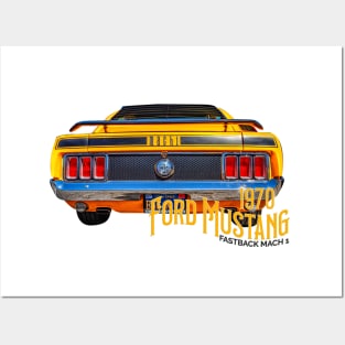 1970 Ford Mustang Mach 1 Fastback Posters and Art